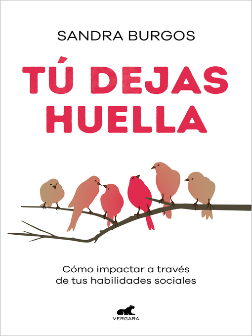 Title details for Tú dejas huella by Sandra Burgos - Available